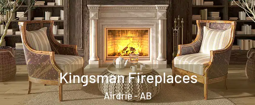  Kingsman Fireplaces Airdrie - AB
