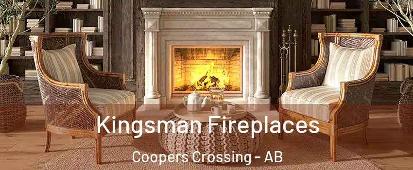  Kingsman Fireplaces Coopers Crossing - AB