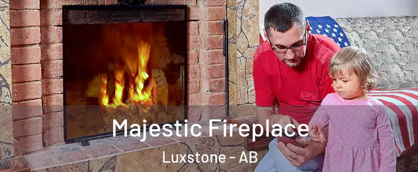  Majestic Fireplace Luxstone - AB