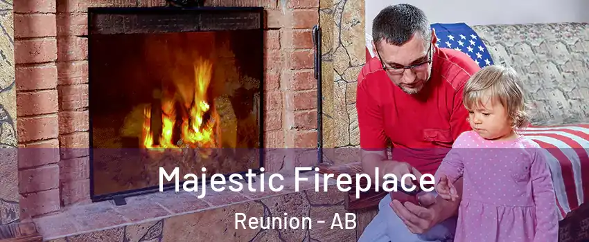  Majestic Fireplace Reunion - AB