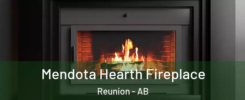 Mendota Hearth Fireplace Reunion - AB