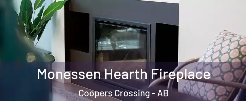  Monessen Hearth Fireplace Coopers Crossing - AB