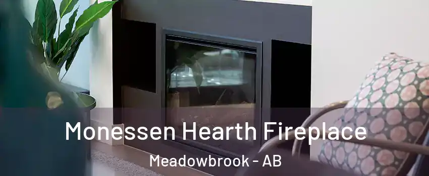  Monessen Hearth Fireplace Meadowbrook - AB
