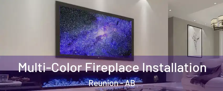  Multi-Color Fireplace Installation Reunion - AB