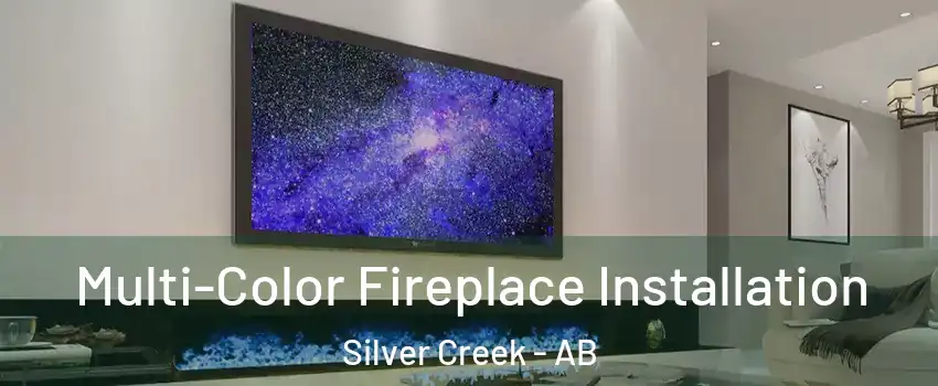 Multi-Color Fireplace Installation Silver Creek - AB