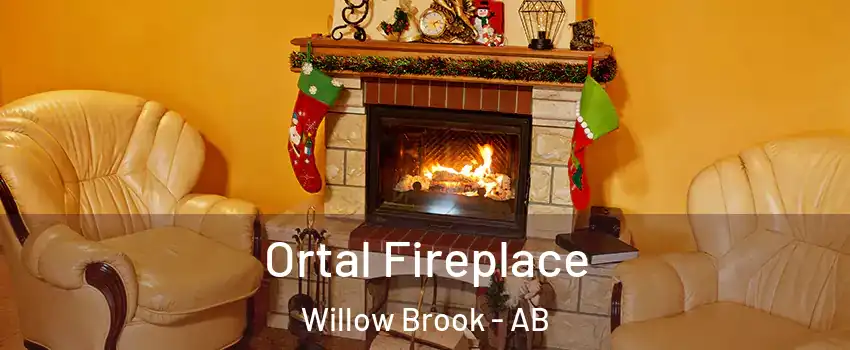 Ortal Fireplace Willow Brook - AB