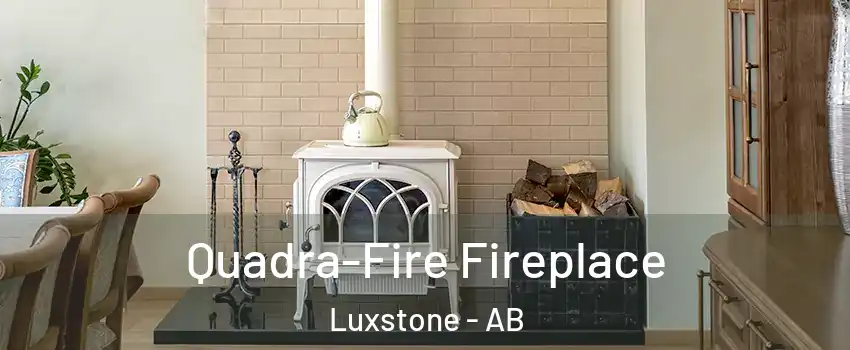  Quadra-Fire Fireplace Luxstone - AB