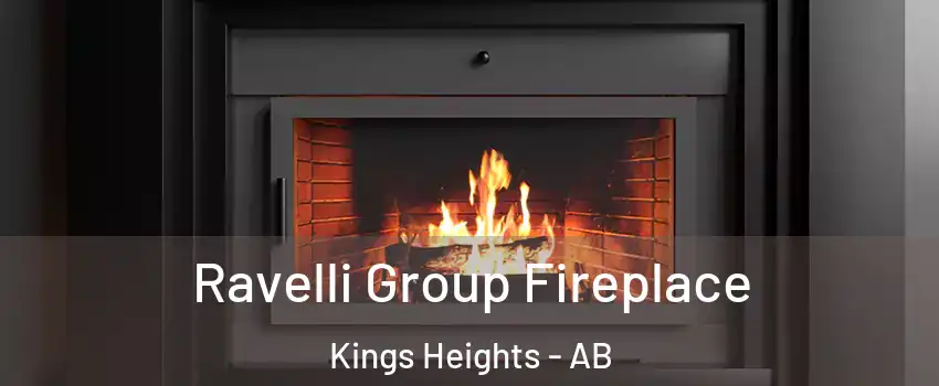 Ravelli Group Fireplace Kings Heights - AB