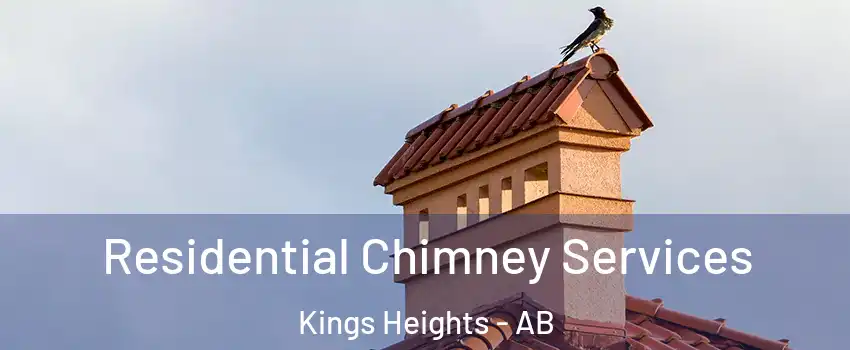  Residential Chimney Services Kings Heights - AB