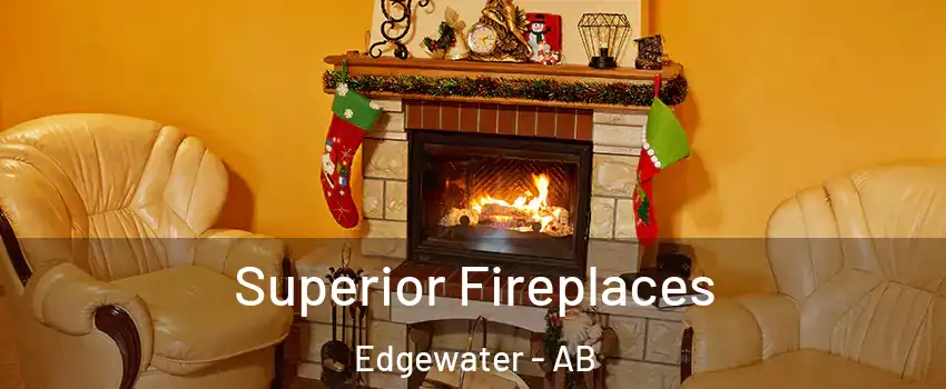  Superior Fireplaces Edgewater - AB