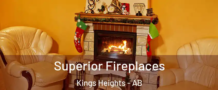  Superior Fireplaces Kings Heights - AB