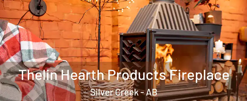  Thelin Hearth Products Fireplace Silver Creek - AB