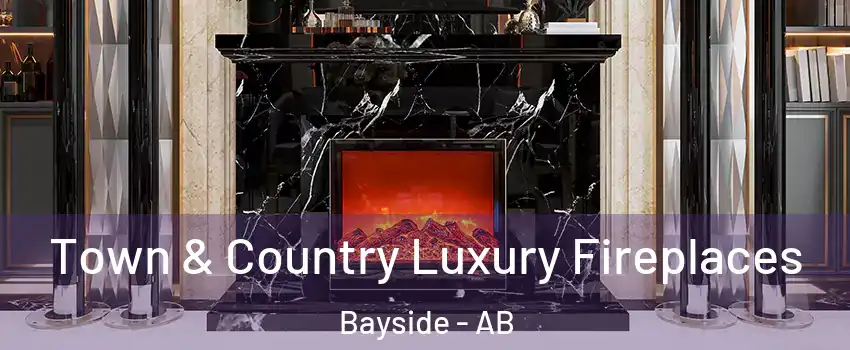  Town & Country Luxury Fireplaces Bayside - AB