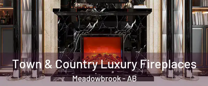  Town & Country Luxury Fireplaces Meadowbrook - AB