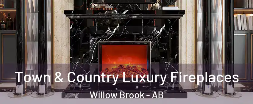  Town & Country Luxury Fireplaces Willow Brook - AB