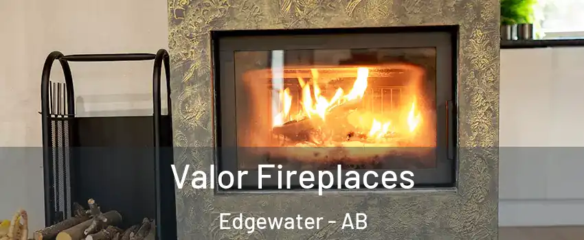  Valor Fireplaces Edgewater - AB