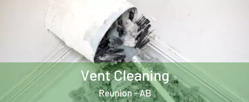  Vent Cleaning Reunion - AB