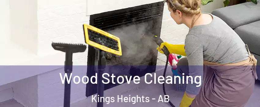  Wood Stove Cleaning Kings Heights - AB
