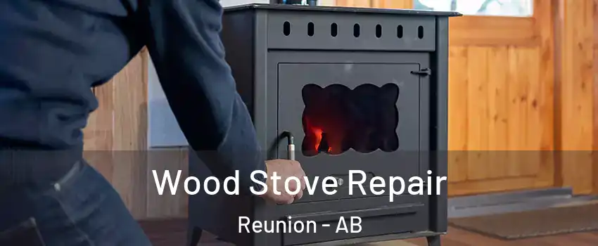  Wood Stove Repair Reunion - AB